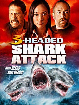 3 Headed Shark Attack (2015) โคตรฉลาม 3 หัวเพชฌฆาต