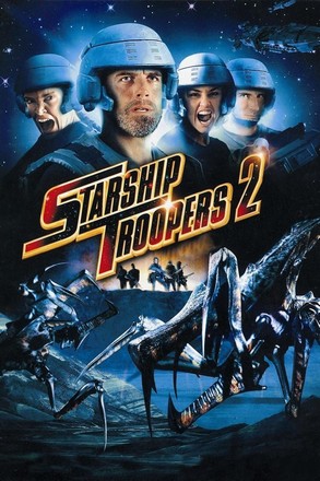 Starship Troopers 2: Hero of the Federation (2004) สงครามหมื่นขาล่าล้างจักรวาล 2