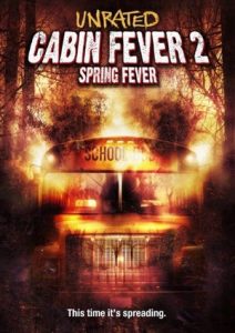 Cabin Fever 2 Spring Fever (2009) 10 วินาที หนีตายเชื้อนรก ภาค 2 ดูหนังใหม่ฟรี