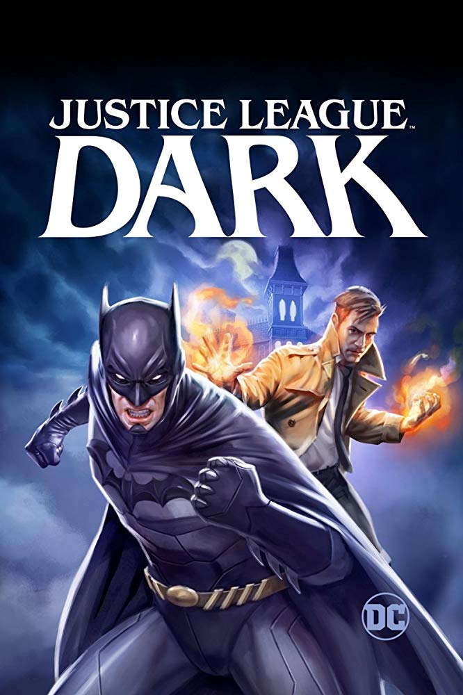 Justice League Dark (2017) ศึกซูเปอร์ฮีโร่ อนิเมะ มาสเตอร์ 4K