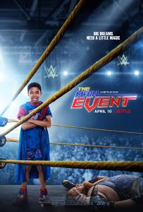 ดูหนังออนไลน์ The Main Events (2020) หนุ่มน้อยเจ้าสังเวียน WWE พากย์ไทยเต็มเรื่อง