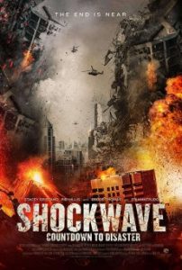 ดูหนังออนไลน์ Shockwave Countdown to Disaster (2017) วันนับถอยหลังสู่ภัยพิบัติ พากย์ไทย ซับไทยเต็มเรื่อง มาสเตอร์