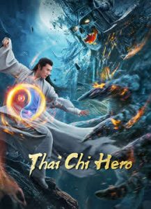 Tai Chi Hero (2020) จางซันเฟิงภาค 2 เทพาจารย์แห่งไท่เก๊ก ซับไทย