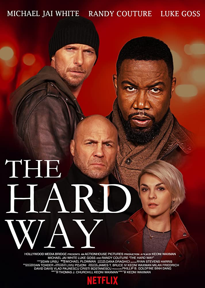 The Hard Way 2019 เดอะ ฮาร์ด เวย์ HD ซับไทยเต็มเรื่อง ดูฟรี