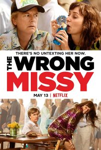 ดูหนังออนไลน์ NETFLIX ดูหนัง The Wrong Missy (2020) มิสซี่ สาวในฝัน (ร้าย) ซับไทย