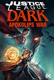ดูหนัง Justice League Dark: Apokolips War (2020) ซับไทยเต็มเรื่อง