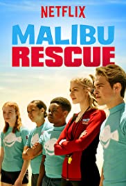 ดูหนัง Malibu Rescue (2019) ทีมกู้ภัยมาลิบู HD พากย์ไทย เต็มเรื่อง
