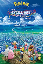 Pokemon Movie 21 The Power of Us 2018 โปเกมอน เดอะ มูฟวี เรื่องราวแห่งผองเรา