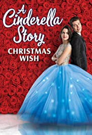 Cinderella Story Christmas Wish 2019 สาวน้อยซินเดอเรลล่า คริสต์มาสปาฏิหาริย์