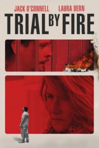 Trial by Fire ไฟไหม้บ้าน