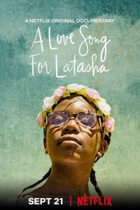 ดูสารคดีชีวิตจริง Netflix A Love Song for Latasha (2020) บทเพลงแด่ลาตาชา ซับไทย HD มาสเตอร์