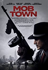 ดูหนังออนไลน์ Mob Town (2019) เต็มเรื่องพากย์ไทย ซับไทย HD มาสเตอร์