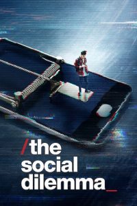 The Social Dilemma (2020) ทุนนิยมสอดแนม ภัยแฝงเครือข่ายอัจฉริยะ