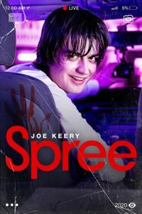 ดูหนังใหม่ Spree (2020) HD เต็มเรื่องพากย์ไทย ซับไทย หนังแนววัยรุ่น