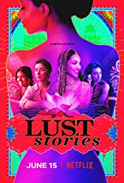 Lust Stories (2018) เรื่องรัก เรื่องใคร่ | Netflix ซับไทยเต็มเรื่อง