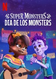 ดูการ์ตูนออนไลน์ อสูรน้อยวัยป่วน: วันฉลองเหล่าวิญญาณ (2020) Super Monsters: Dia de los Monsters | Netflix เต็มเรื่อง HD พากย์ไทย