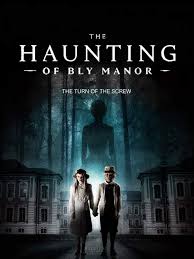ดูซีรี่ย์ออนไลน์ Netflix Series The Haunting of Bly Manor (2020) บลายเมเนอร์ บ้านกระตุกวิญญาณ ดูซีรี่ย์ฝรั่งใหม่แนะนำ