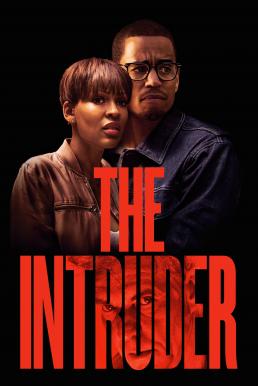 ดูหนัง The Intruder (2019) จิตหลอนระห่ำบ้าน HD หนังฝรั่งพากย์ไทย