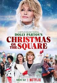 ดูหนังใหม่ NETFLIX Dolly Parton’s Christmas on the Square (2020) ดอลลี่ พาร์ตัน คริสต์มาส ออน เดอะ สแควร์ ซับไทย เต็มเรื่อง เมื่อเทศกาลคริสมาสต์แห่งความสุขต้องหยุดชะงักเมื่อนักธุรกิจหญิงคนหนึ่งเ