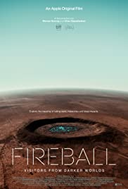 ดูสารคดี Fireball: Visitors from Darker Worlds (2020) ซับไทย พากย์ไทย เต็มเรื่อง