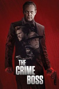 The Crime Boss (2020) บอสแห่งอาชญากรรม HD มาสเตอร์เต็มเรื่อง