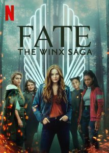 ดูซีรี่ย์ออนไลน์ Fate: The Winx Saga Season 1 (2021) เฟต: เดอะ วิงซ์ ซาก้า | Netflix พากย์ไทย