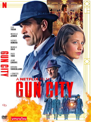 Gun City 2018 กันซิตี้ ซับไทย ดูหนังใหม่แนะนำ Netflix