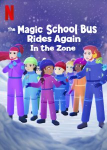 The Magic School Bus Rides Again In the Zone (2020) เมจิกสคูลบัสกับการเดินทางสู่ความสนุกในโซน | Netflix