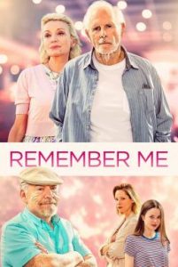 ดูหนังออนไลน์ Remember Me (2019) จากนี้… มี เราตลอดไป ดูหนังฟรี HD