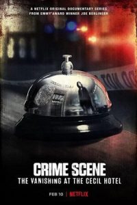 ดูซีรี่ย์ฝรั่ง Crime Scene: The Vanishing at the Cecil Hotel การหายตัวไปที่โรงแรมเซซิล | Netflix