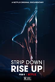 Strip Down Rise Up 2021 พลังหญิงกล้าแก้ ซับไทย มาสเตอร์