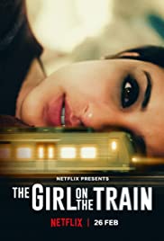 ดูหนังฟรี The Girl on the Train (2021) ฝันร้ายบนเส้น ทางหลอน HD มาสเตอร์