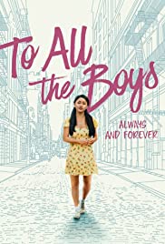 To All the Boys: Always and Forever (2021) แด่ชายทุกคนที่ฉันเคยรัก: ชั่วนิจนิรันดร์ | Netflix