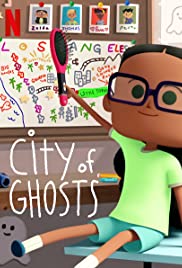 ดูซีรี่ย์การ์ตูน City of Ghosts (2021) เมืองแห่งวิญญาณ | Netflix