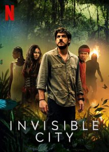 ดูซีรี่ย์ฝรั่ง Invisible City (2021) เมืองอำพราง ดูซีรี่ย์ใหม่ Netflix