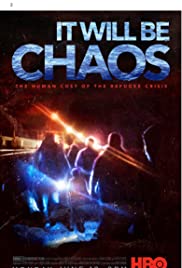 ดูสารคดี It Will be Chaos 2018 HD เต็มเรื่อง ซับไทย