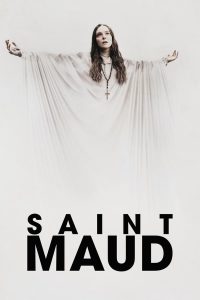 ดูหนัง Saint Maud (2019) HD มาสเตอร์ ดูหนังฟรี หนังสยองขวัญ