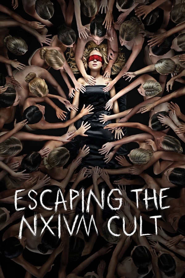 Escaping the NXIVM Cult A Mothers Fight to Save Her Daughter 2019 ลัทธินรกเน็กเซียม การต่อสู้ของคนเป็นแม่เพื่อช่วยลูกสาว