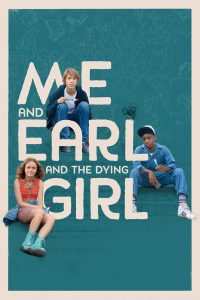 ดูหนัง Me and Earl and the Dying Girl ผม กับ เกลอ และเธอผู้เปลี่ยนหัวใจ