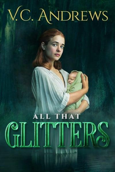 ดูหนังฝรั่ง V.C. Andrews’ All That Glitters (2021) ซับไทย Full Movie