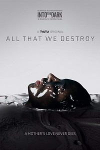 All That We Destroy (2019) ทุกศพที่เราทำลาย
