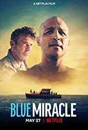 Blue Miracle 2021 ปาฏิหาริย์สีน้ำเงิน HD เต็มเรื่อง ดูหนังใหม่แนะนำ Netflix