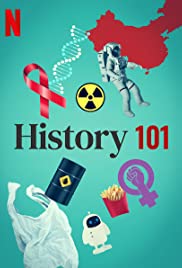ดูสารคดี History 101 2020 ประวัติศาสตร์ 101 Netflix ซับไทยจบเรื่อง