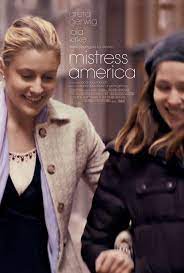 ดูหนังฝรั่ง Mistress America (2015) มีซทเร็ซ อเมริกา หนังตลก ดราม่า