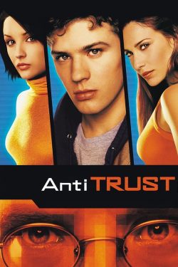 Antitrust 2001 กระชากแผนจอมบงการล้ำโลก