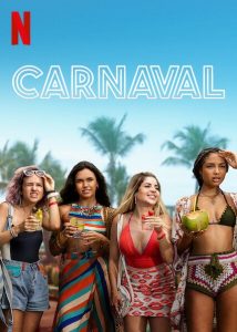 Carnaval (2021) คาร์นิวัล ลืมรักให้โลกจำ ดูหนังฟรี 4K ดูหนังใหม่แนะนำ Netflix