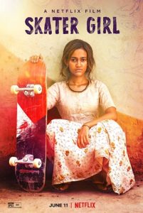 Skater Girl (2021) สเก็ตติดฝันสู่วันใหม่ | Netflix