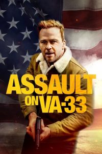 ดูหนังฝรั่งบู๊แอคชั่น Assault on VA-33 (2021) HD