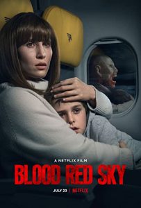 ดูหนังสยองขวัญ Blood Red Sky (2021) ฟ้าสีเลือด