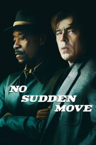 ดูหนังอาชญากรรม No Sudden Move (2021)